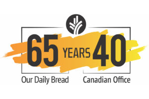 65 Years of Our Daily Bread and 40 Years In Canada